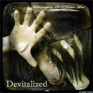 Devitalized : Metamorphosis of a Rotten Mind